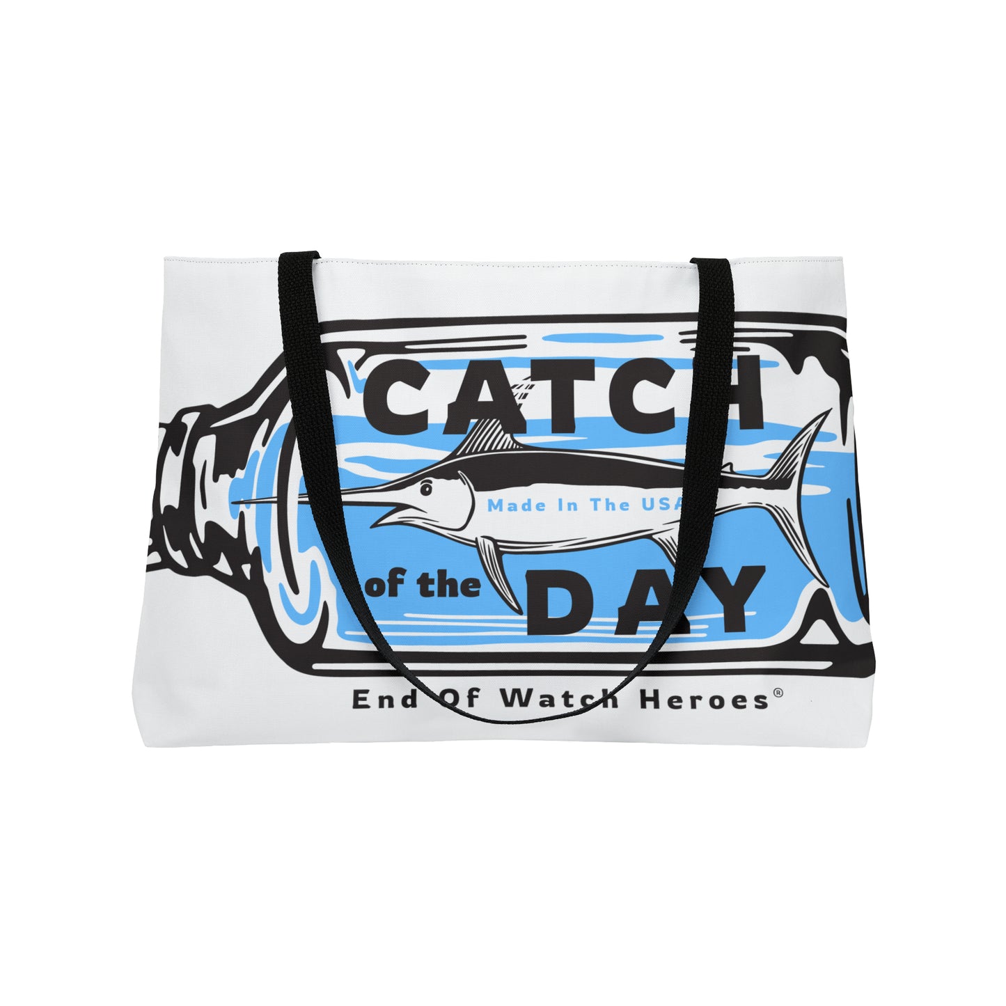 Catch of the Day - Weekender Tote Bag