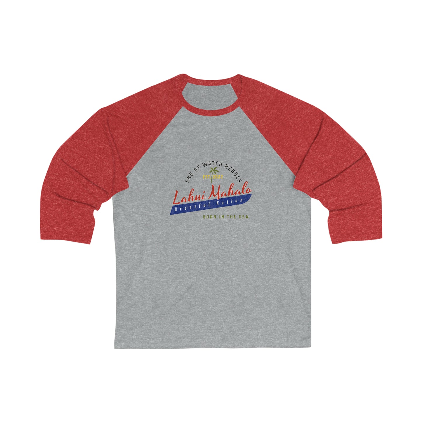 Team Lahui Mahalo * Grateful Nation Baseball T-Shirt