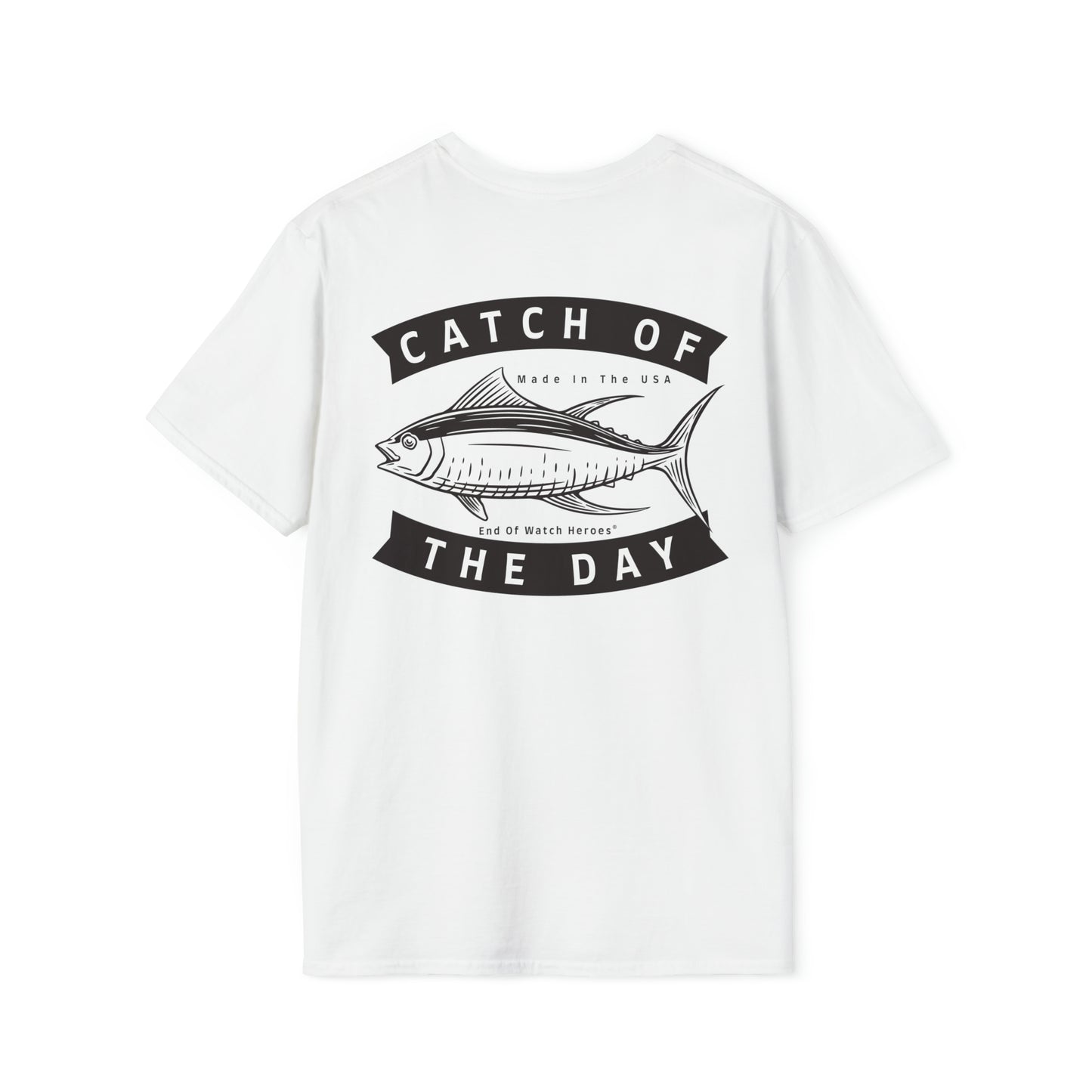 Catch of the Day  -  Unisex Softstyle T-Shirt