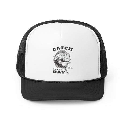 Catch Of The Day  -  Trucker Caps