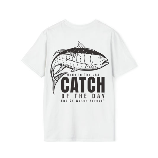 Catch of the Day  -  Unisex Softstyle T-Shirt