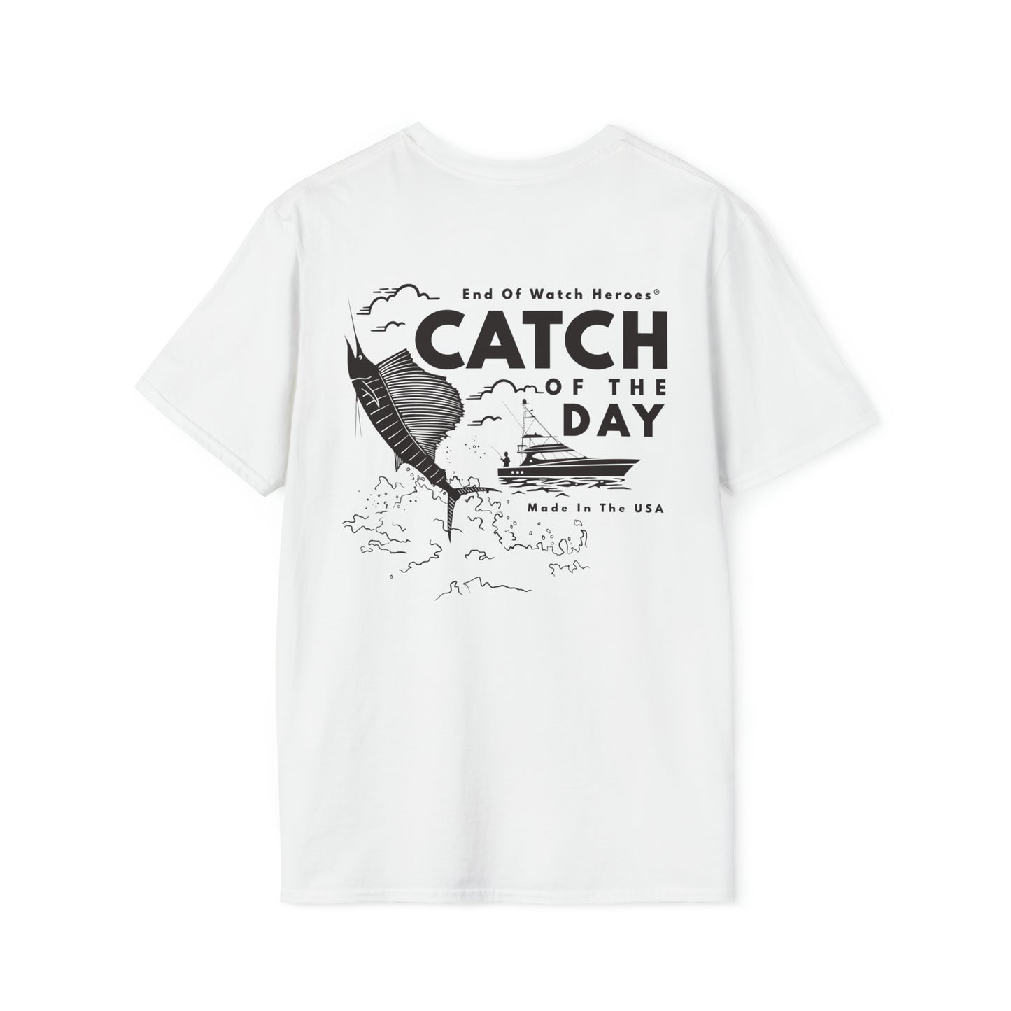 Catch of the Day  -  Unisex Softstyle T-Shirt