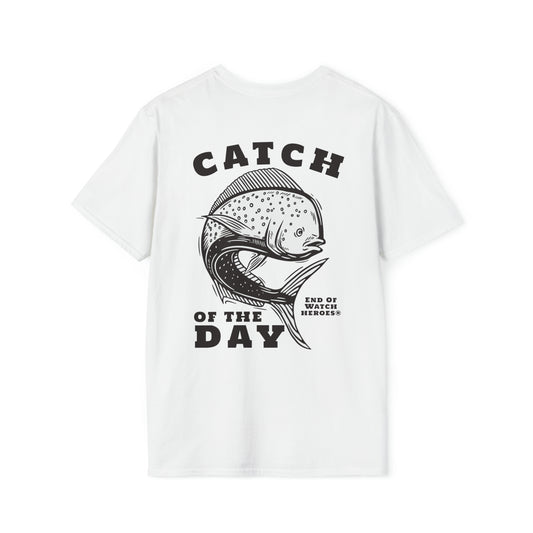 Catch Of The Day  -  Unisex Softstyle T-Shirt