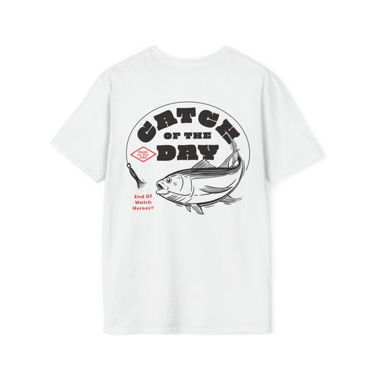Catch of the Day  -  Unisex Softstyle T-Shirt