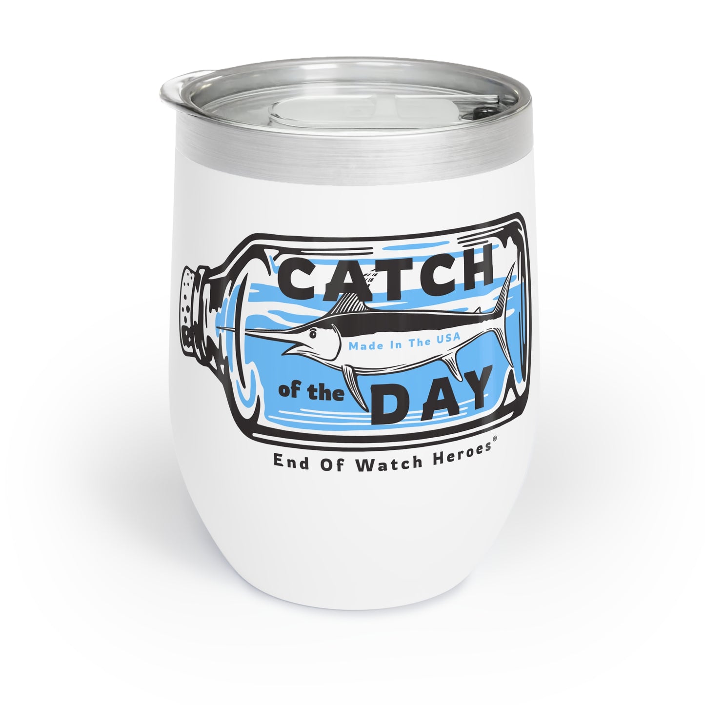 Catch of the Day  -  Chill Wine Tumbler