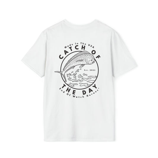 Catch of the Day  -  Unisex Softstyle T-Shirt