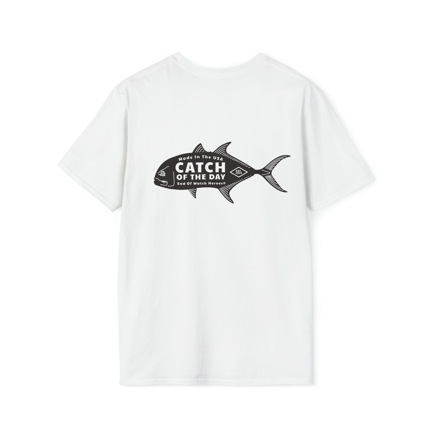 Catch of the Day  -  Unisex Softstyle T-Shirt