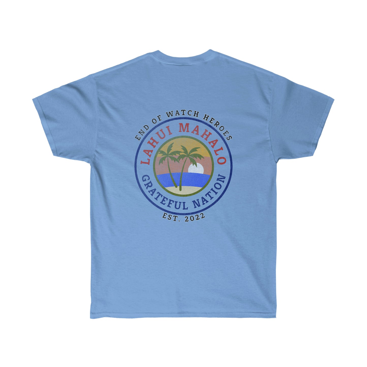Sunset Lahui Mahalo * Grateful Nation Ultra Cotton T-Shirt
